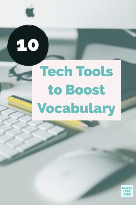 Tech Tools to Boost Vocabulary