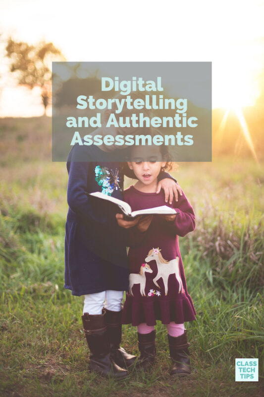Digital Storytelling and Authentic Assessments