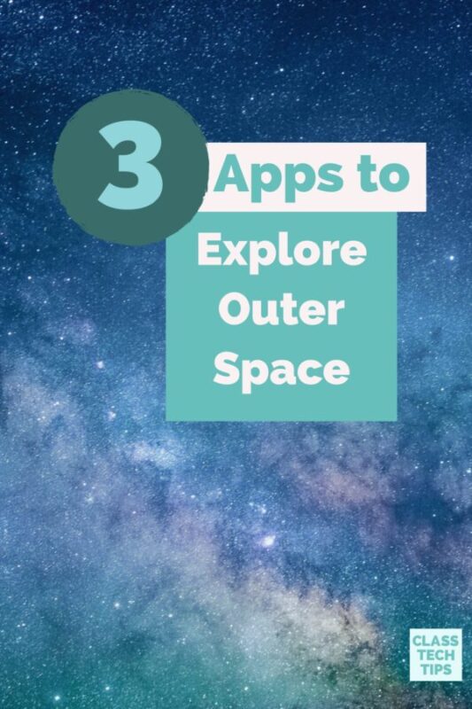 3 Apps to Explore Outer Space