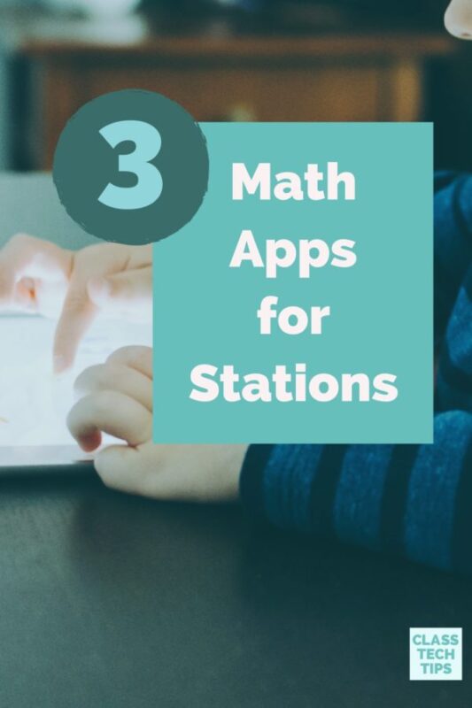 3 Math Apps for Stations