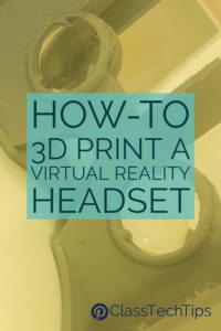 how-to-3d-print-a-virtual-reality-headset
