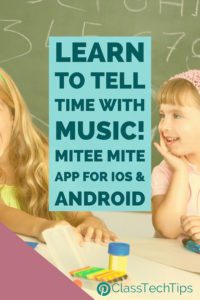 learn-to-tell-time-with-music-mitee-mite-app-for-ios-android