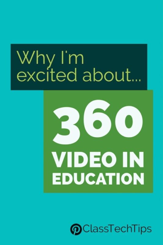 Why I’m Excited About 360 Video in Education