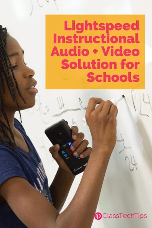 Lightspeed Instructional Audio + Video Solutions for Schools