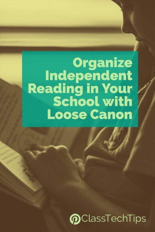 Organize Independent Reading in Your School with Loose Canon