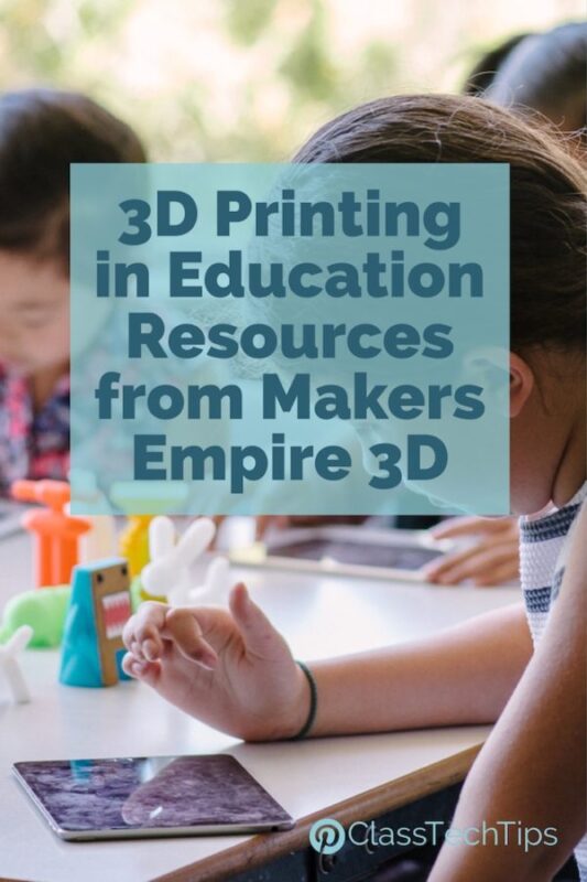 3D Printing in Education Resources from Makers Empire 3D