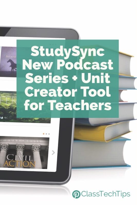 StudySync New Podcast Series + Unit Creator Tool for Teachers