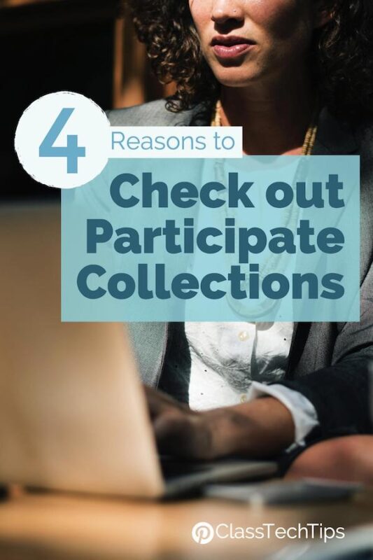 4 Reasons to Check out Participate Collections