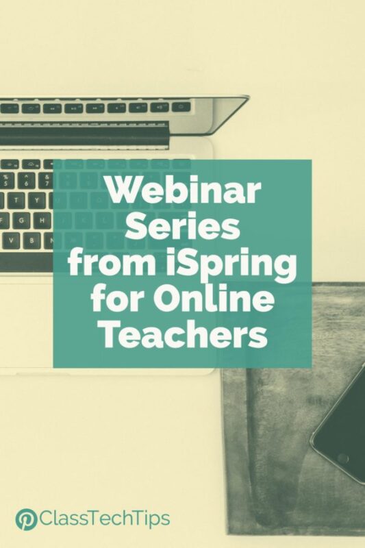 Webinar Series from iSpring for Online Teachers