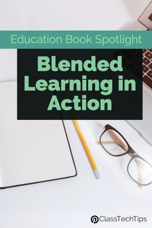 Education Book Spotlight Blended Learning in Action