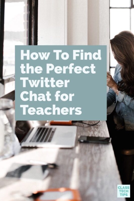 How To Find the Perfect Twitter Chat for Teachers
