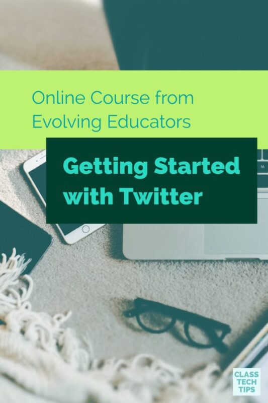 Online Course from Evolving Educators Getting Started with Twitter 4