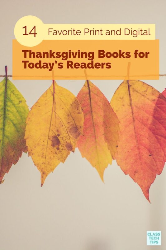 14 Favorite Print and Digital Thanksgiving Books for Today’s Readers 1