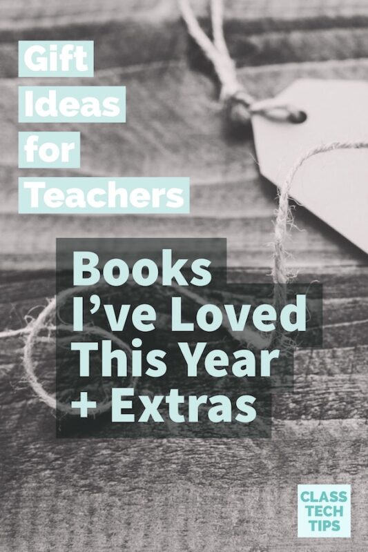 Gift Ideas for Teachers Books I’ve Loved This Year + Extras 1