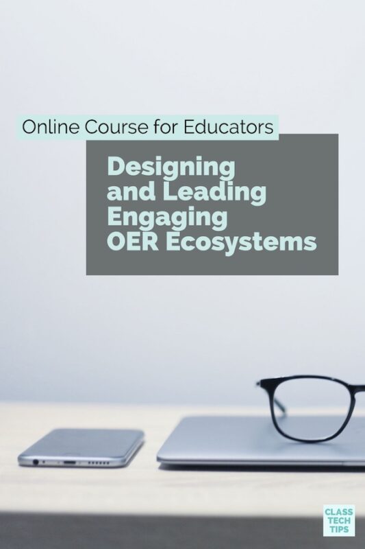 Online Course for Educators Designing and Leading Engaging OER Ecosystems 1