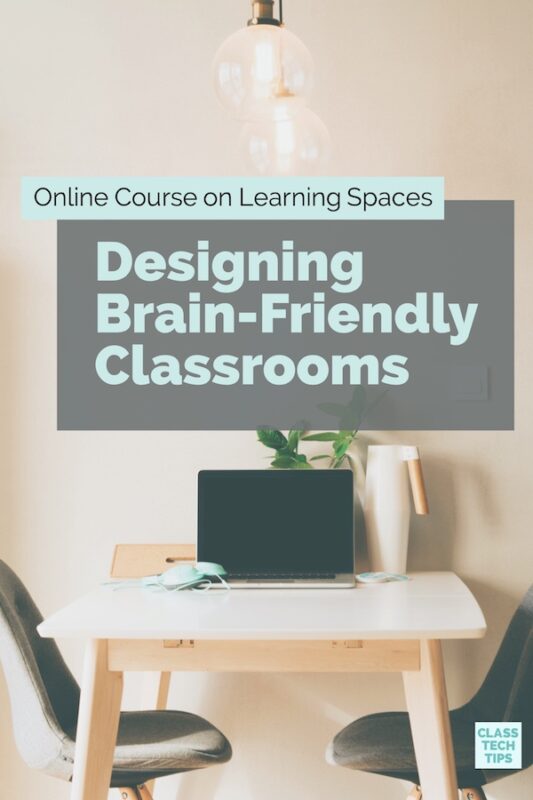Online Course on Learning Spaces Designing Brain-Friendly Classrooms