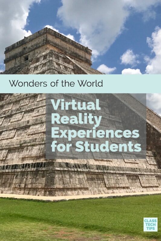 Wonders of the World Virtual Reality Videos for Students