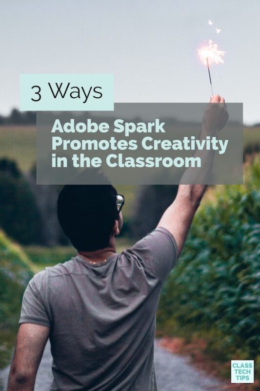 Adobe Spark Promotes Creativity