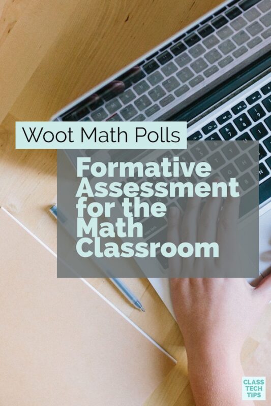 Woot Math Polls: Formative Assessment for the Math Classroom