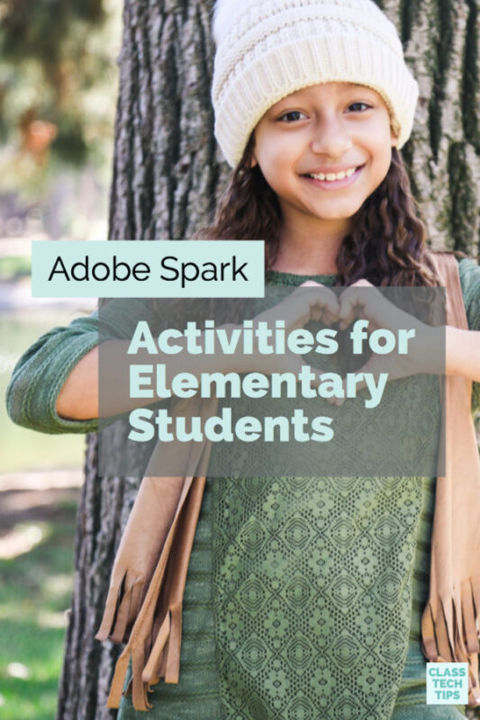 Adobe Spark Activities for Elementary Students