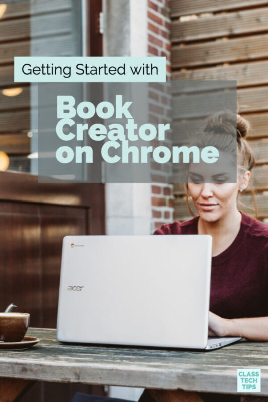 Getting Started with Book Creator on Chrome 7