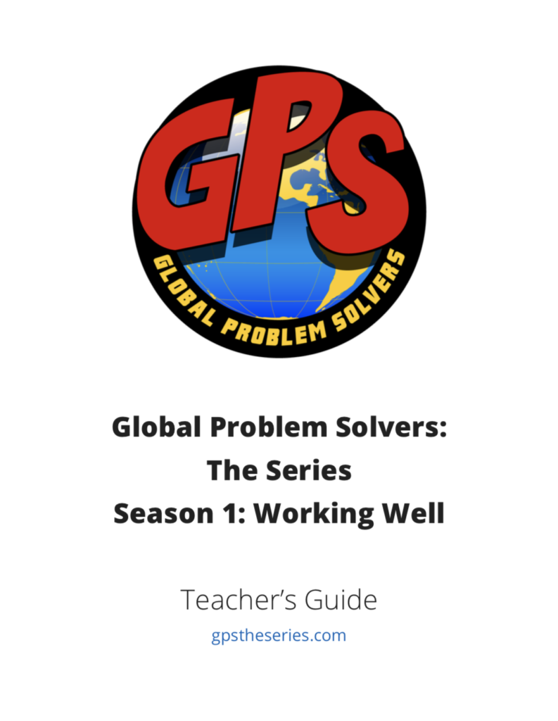 Global Problem Solvers Video Series for Students