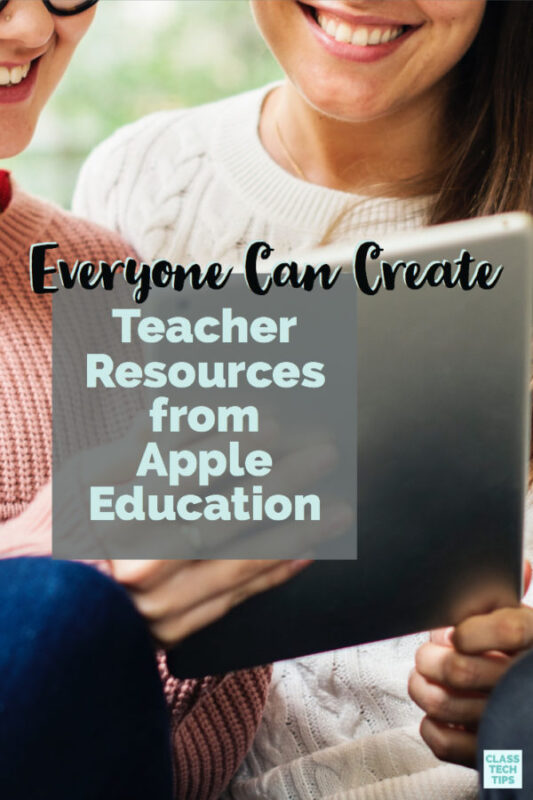 Everyone Can Create Teacher Resources from Apple Education 4