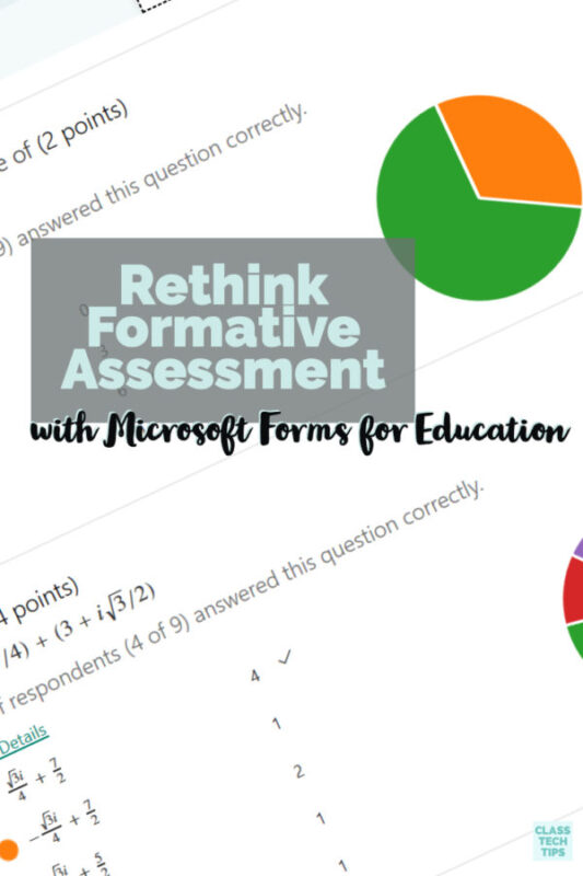 Learn how to use Microsoft Forms for Education to make the most of using digital tools for formative assessment this school year.