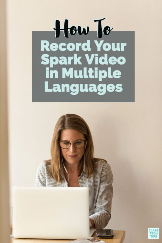 In just a few steps you can learn how to record a Spark Video in multiple languages so everyone in your school can hear a movie in their native language.