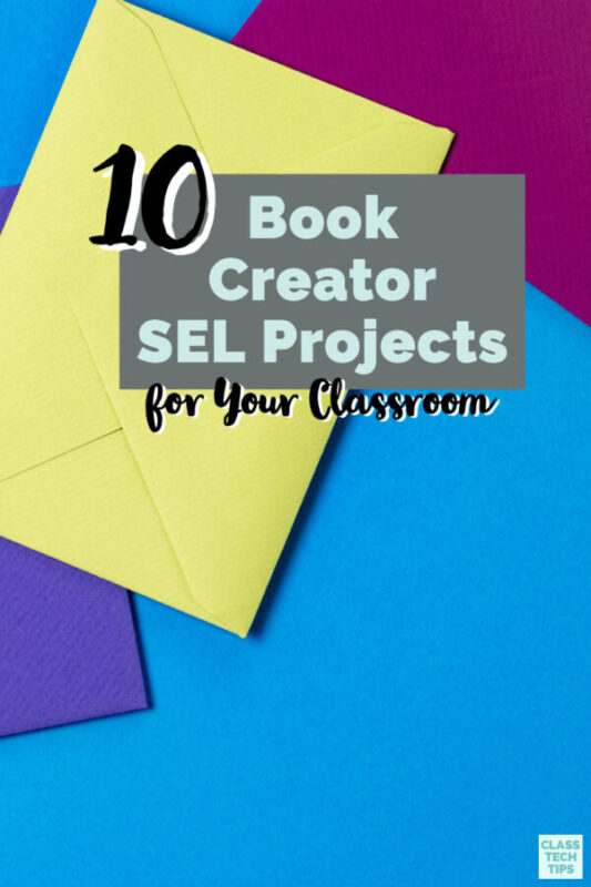 This year, I hosted a webinar for Book Creator with SEL projects and created a free ebook, "10 Book Creator Projects to Support Social-Emotional Learning."