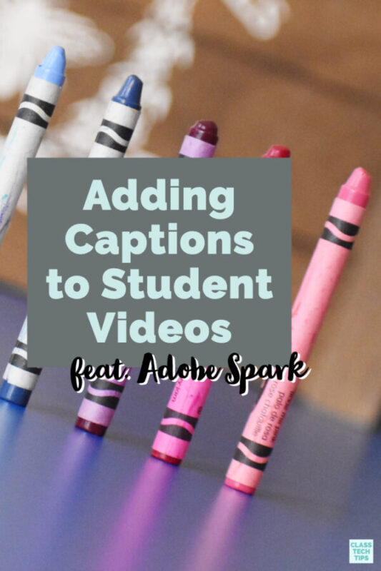 Adding captions to their videos, choosing music to communicate the tone, or tailoring colors to connect a theme, are all options for students.