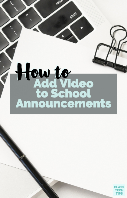 Learn how you can add a video to school announcements you post in social spaces or share with families digitally to help get the word out about events!