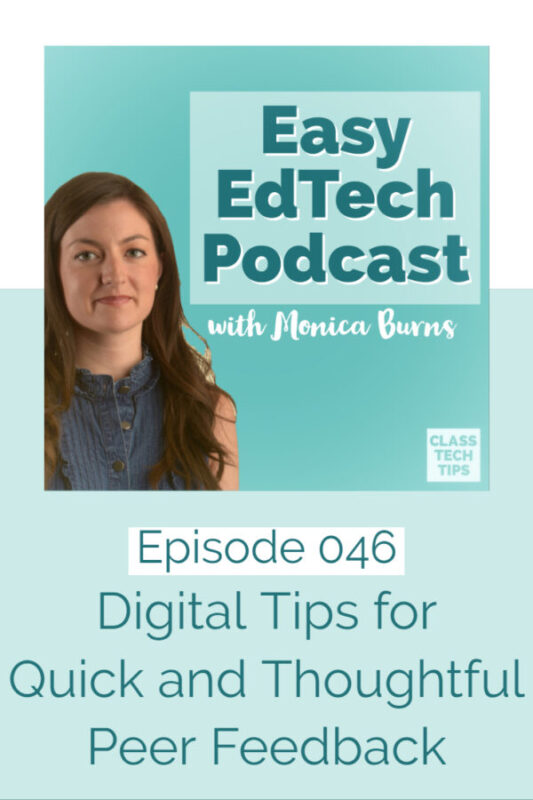 Learn about tech-friendly peer feedback strategies for any classroom. Hear how EdTech tools can support student collaboration and formative assessment.