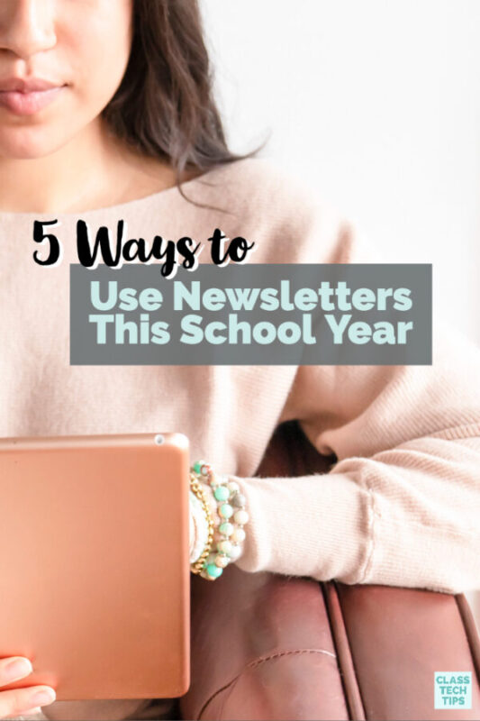 Learn five quick tips for how to use newsletters for teachers this school year. These easy ideas are perfect for educators.