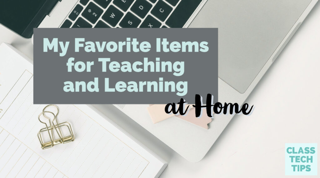 Learn about my favorite resources for teaching and learning at home.