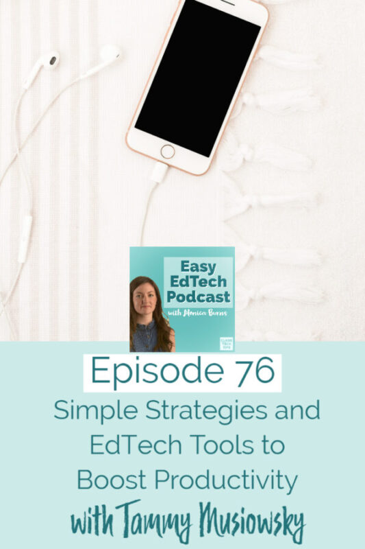 In this episode I’m joined by ASCD Emerging Leader Tammy Musiowsky to talk about ways to boost productivity this school year. You’ll also hear about her favorite strategies and EdTech tools to help you stay organized, focused, and efficient.