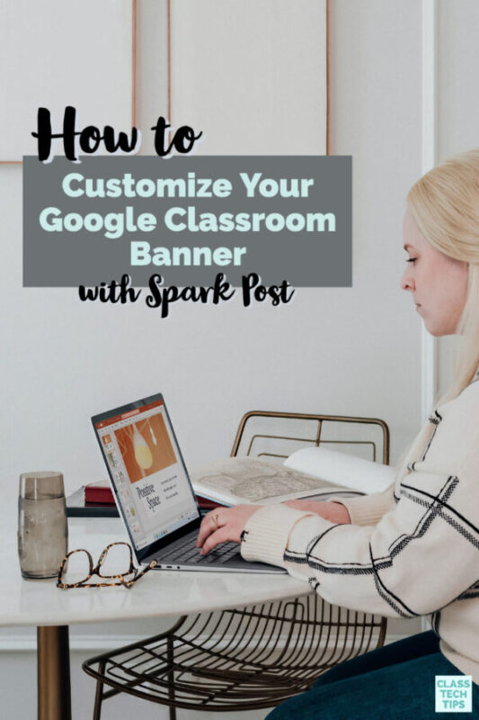 Learn the steps for creating your own Google Classroom banner and customizing the header image for Google Classroom.