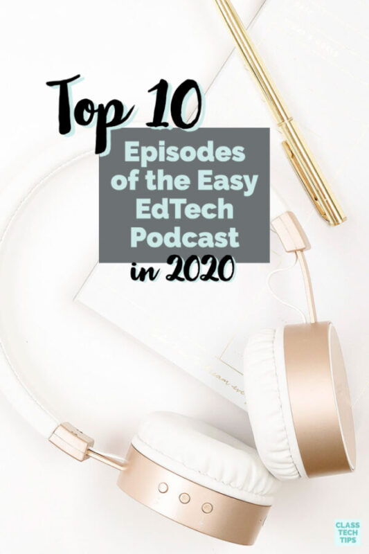 On this list of “top ten” episodes you’ll find the ten most downloaded episodes of the Easy EdTech Podcast.