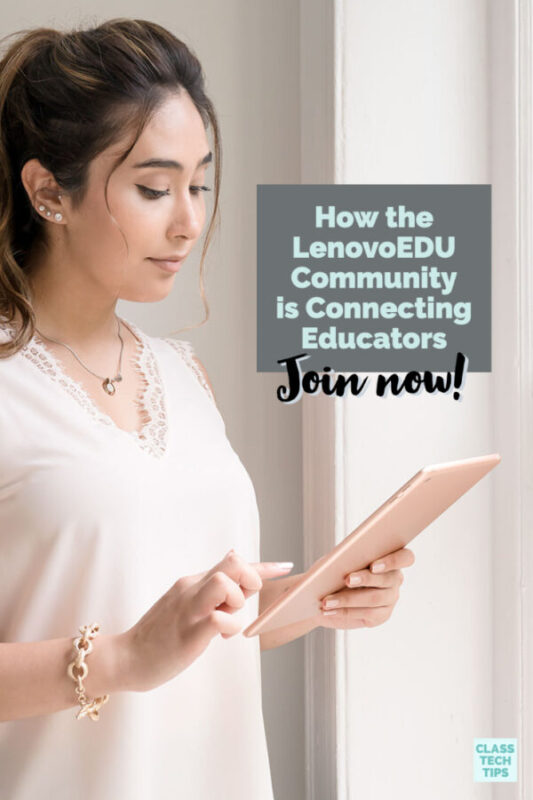 Find teacher tips and educational resources in the LenovoEDU Community