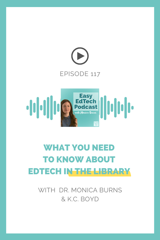 In this episode, hear tips from K.C. Boyd on teaching media literacy, digital tools for reading experiences for kids, EdTech in the library and more!