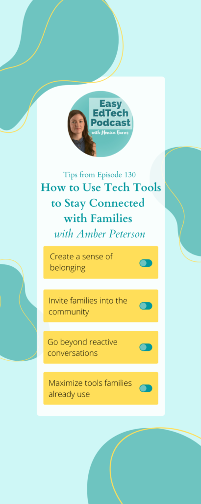 Educator Amber Peterson joins to discuss how to use technology to stay connected with families and establish a sense of belonging.