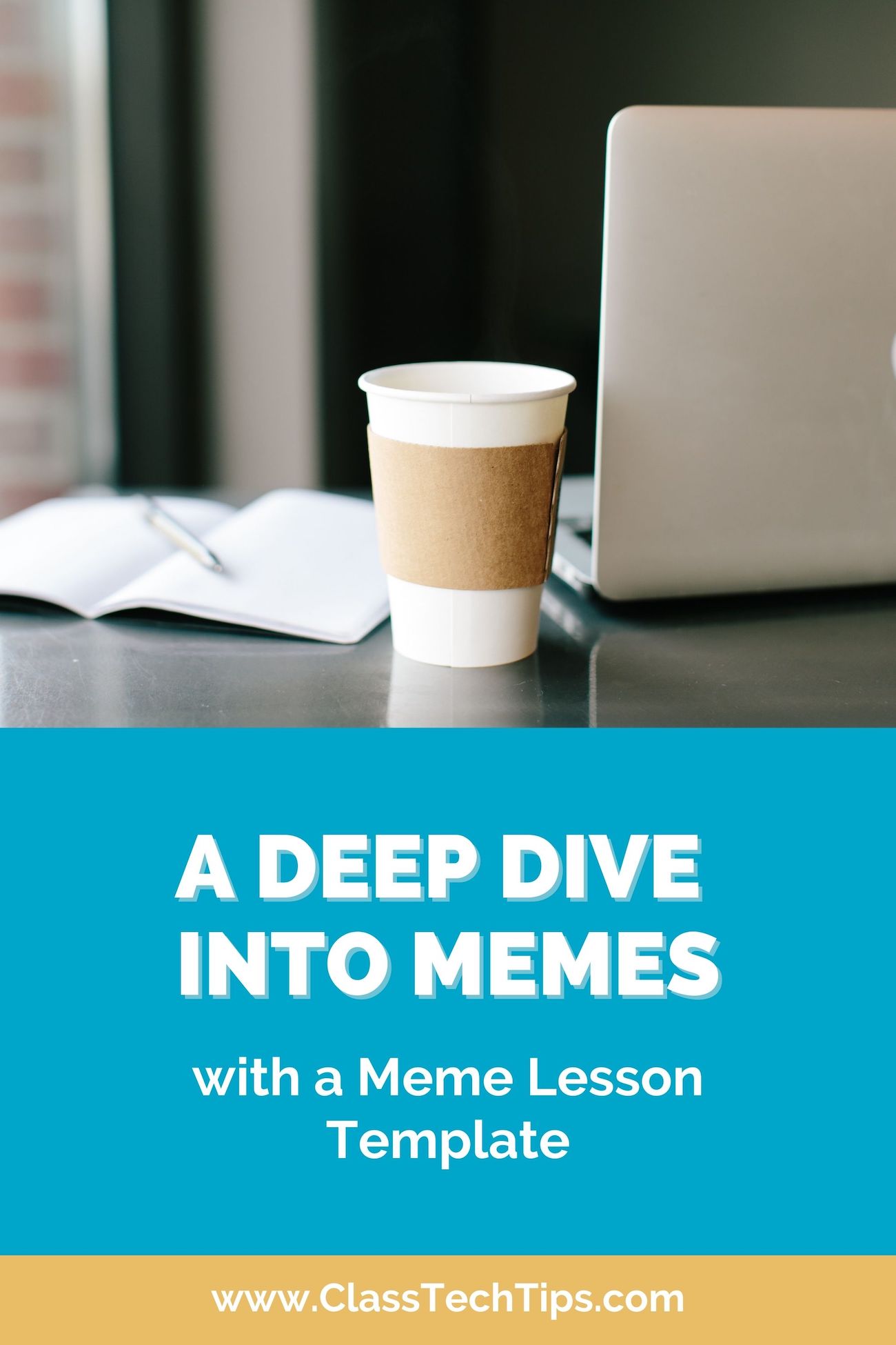 We'll take a deep dive into using memes in the classroom, and I'll share a student-friendly activity idea along with a meme lesson template.