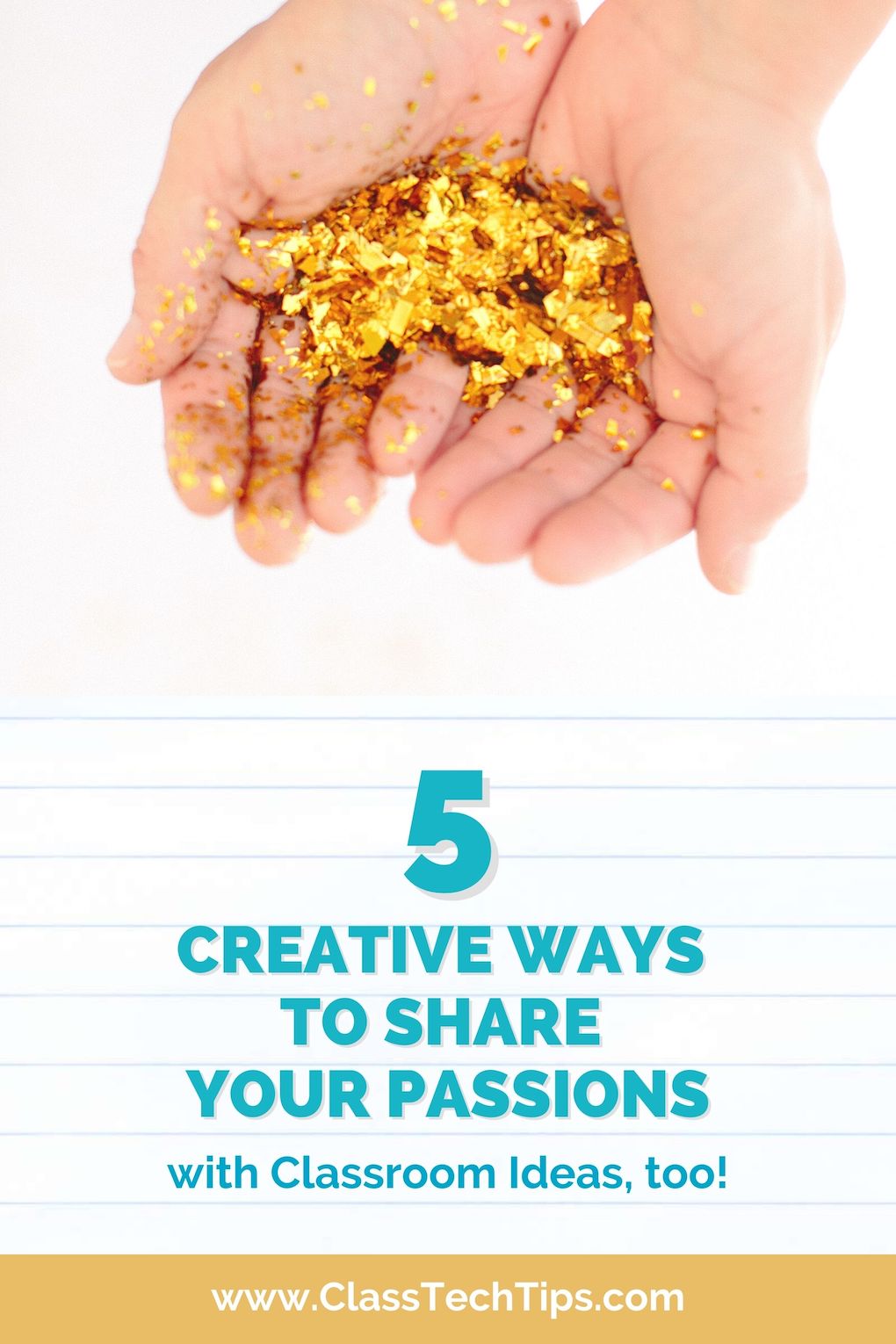 Explore this list of five creative ways to share your passions along with creative classroom ideas featuring lots of activities for students.