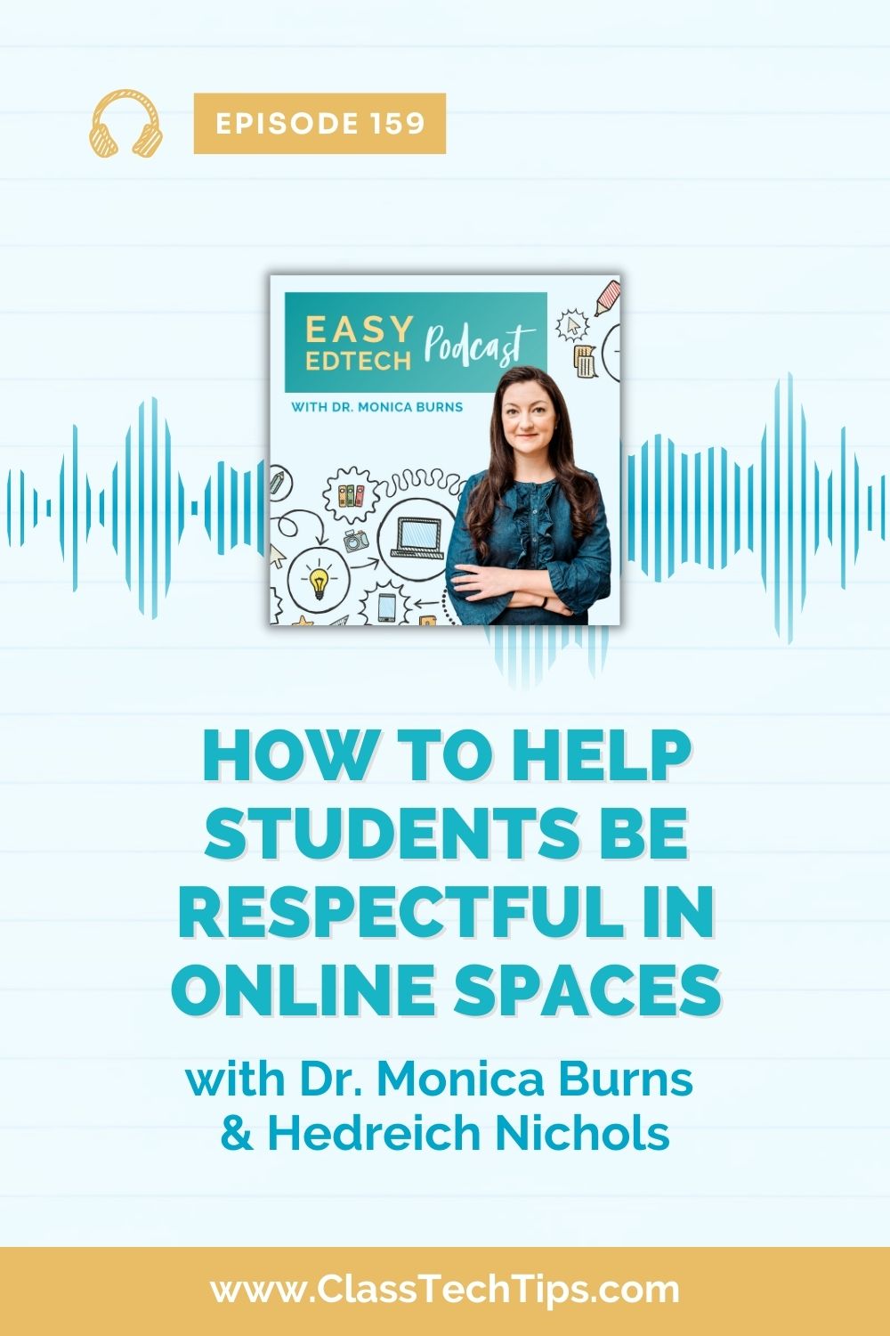 Author and EdTech Curriculum Instructional Specialist, Hedreich Nichols discusses how educators can help students be respectful online.