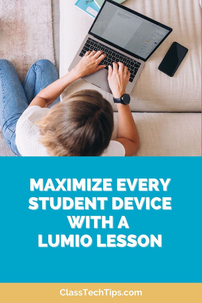Take your favorite slides, videos, activities, and more to make a brand new Lumio lesson that is ready to deploy to every student device.