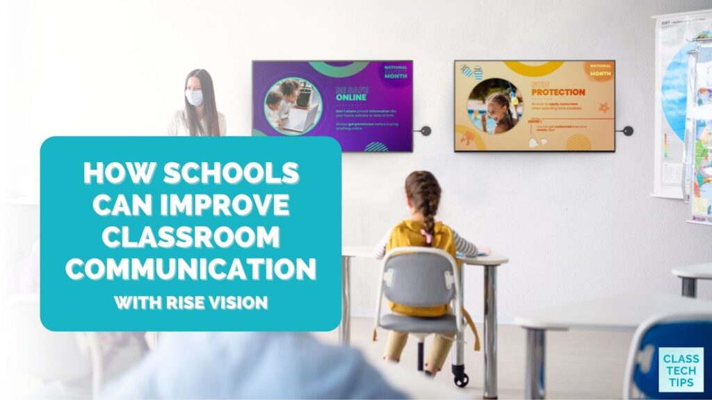 How Schools Can Improve Classroom Communication - Class Tech Tips