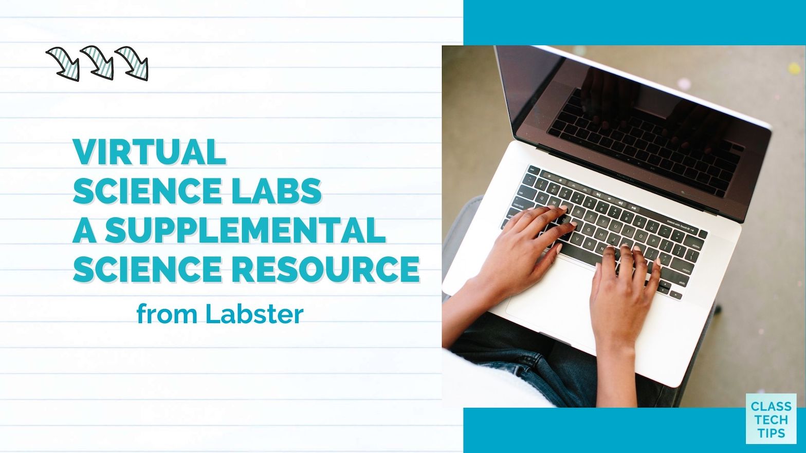 Virtual Science Labs A Supplemental Science Resource Class Tech Tips
