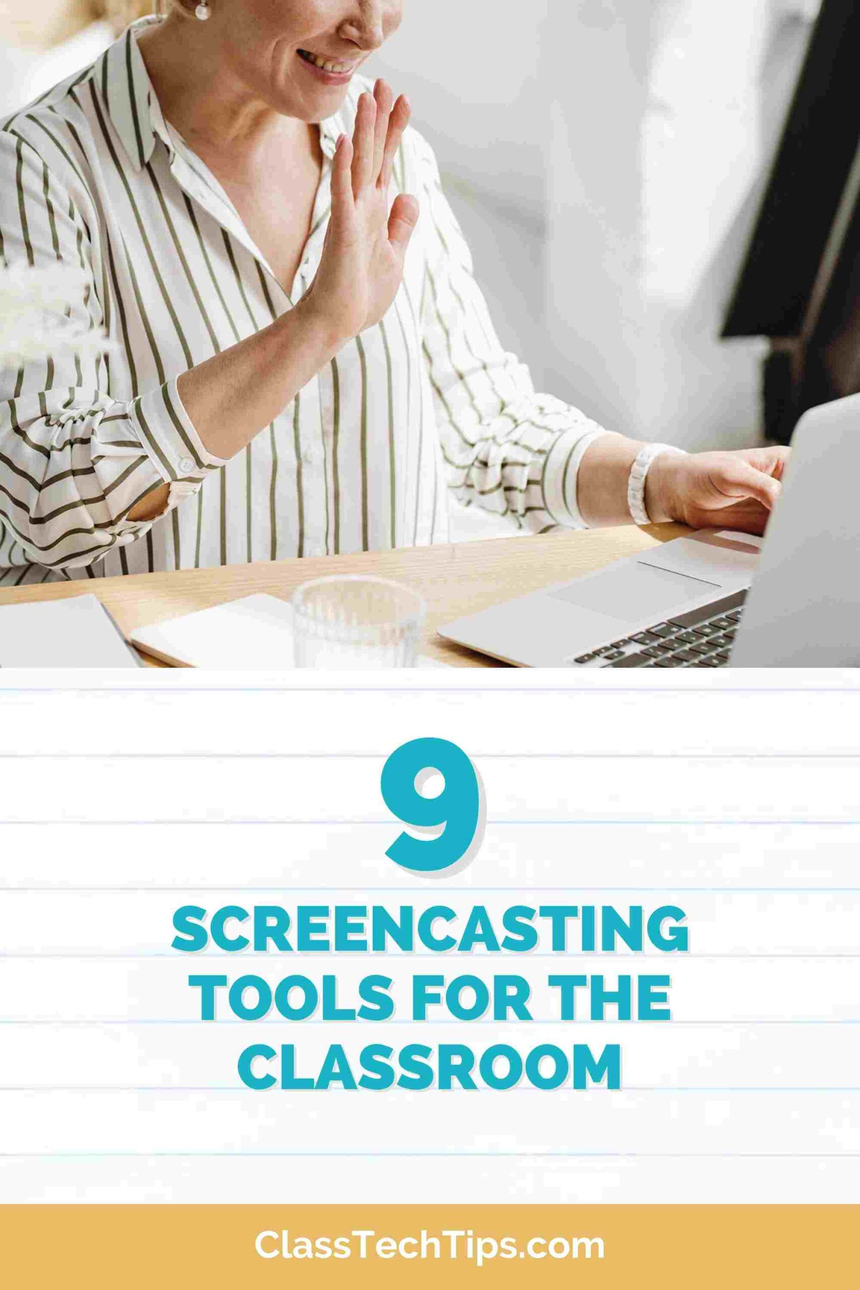 9 Screencasting Tools for the Classroom