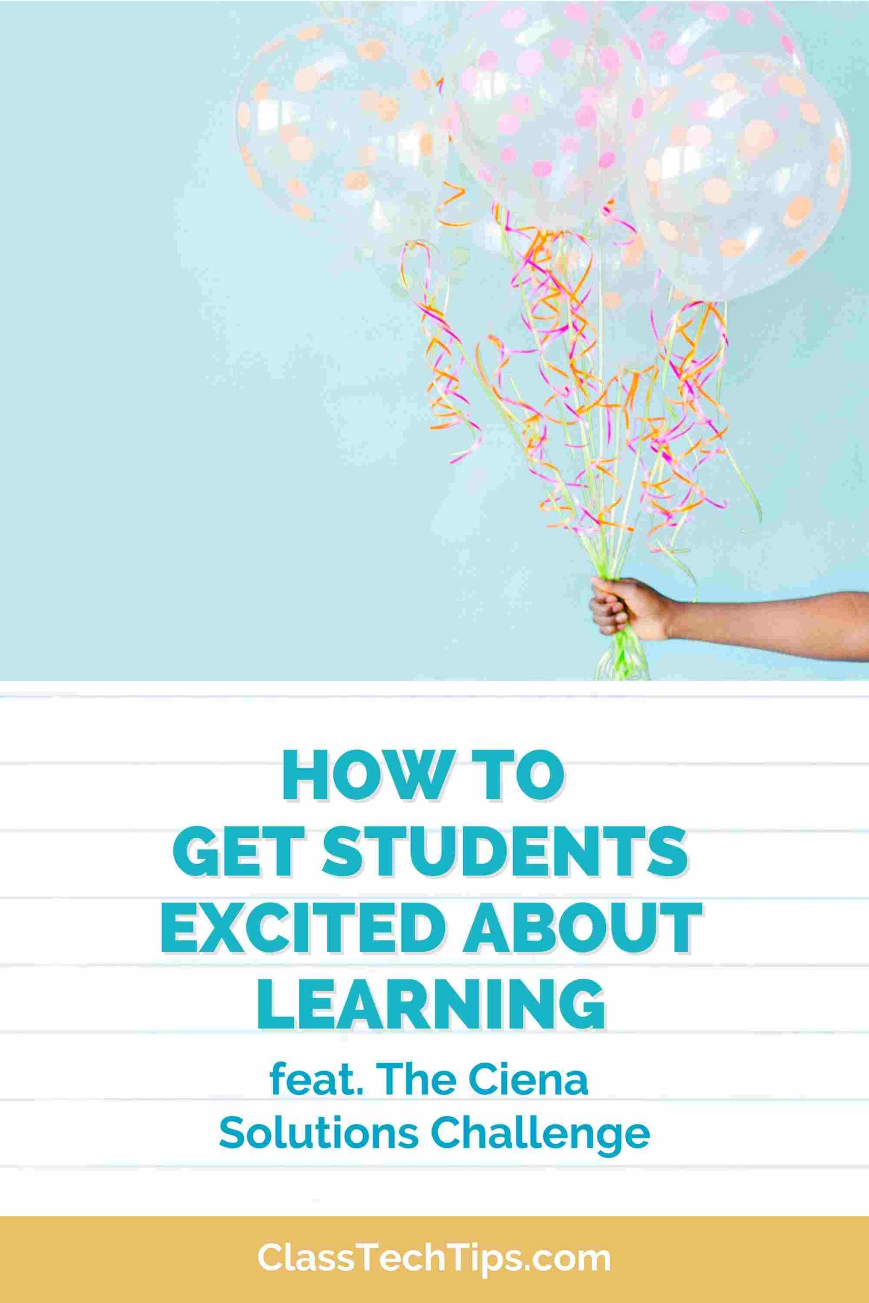 Get Students Excited About Learning