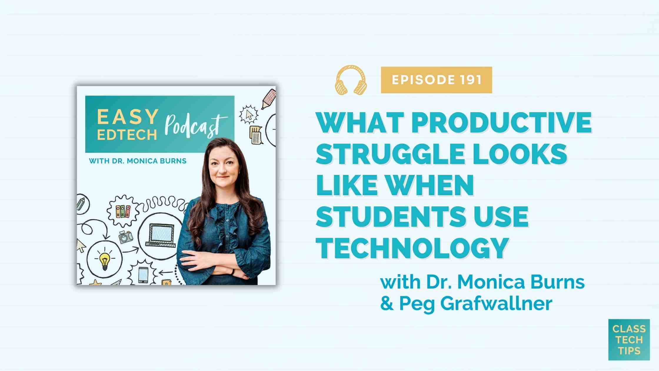 What Productive Battle Seems to be Like When College students Use Know-how with Peg Grafwallner – Straightforward EdTech Podcast 191 – Class Tech Ideas